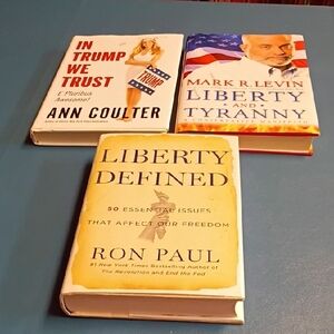 Liberty Defined, In Trump We Trust, Liberty And Tyranny Books Political Freedom